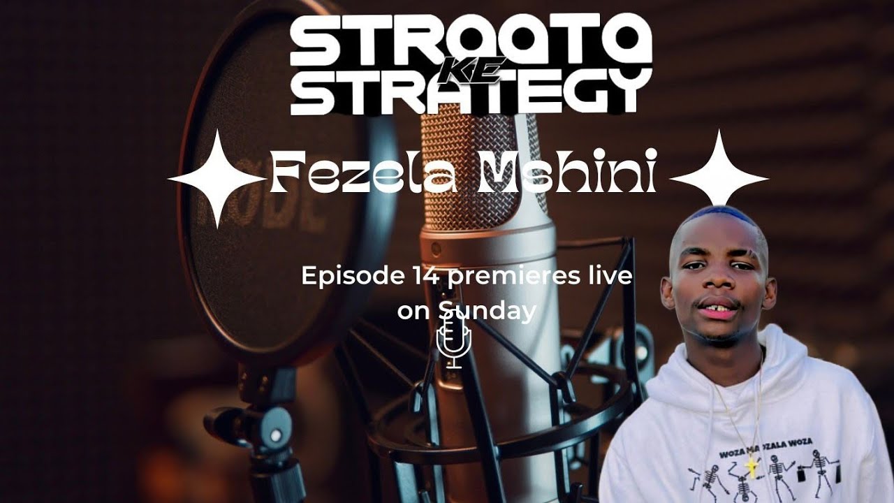 EPISODE 14: Fezela Mshini - Fafastra | Smash or Pass| Skhotane | Dropping Out| DMD| Betrayal | Music