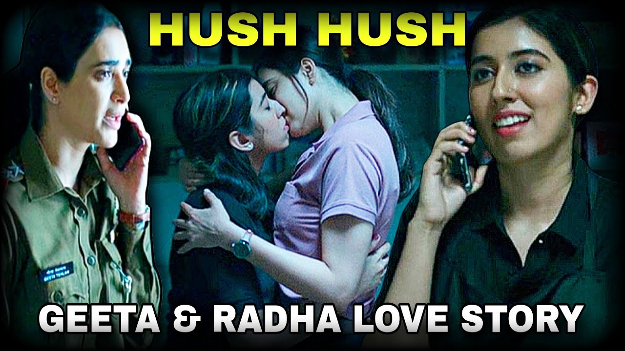 [ENG SUB] HUSH HUSH WEB SERIES EXPLAINED - GEETA & RADHA LOVE STORY - MOVIES POINTER 