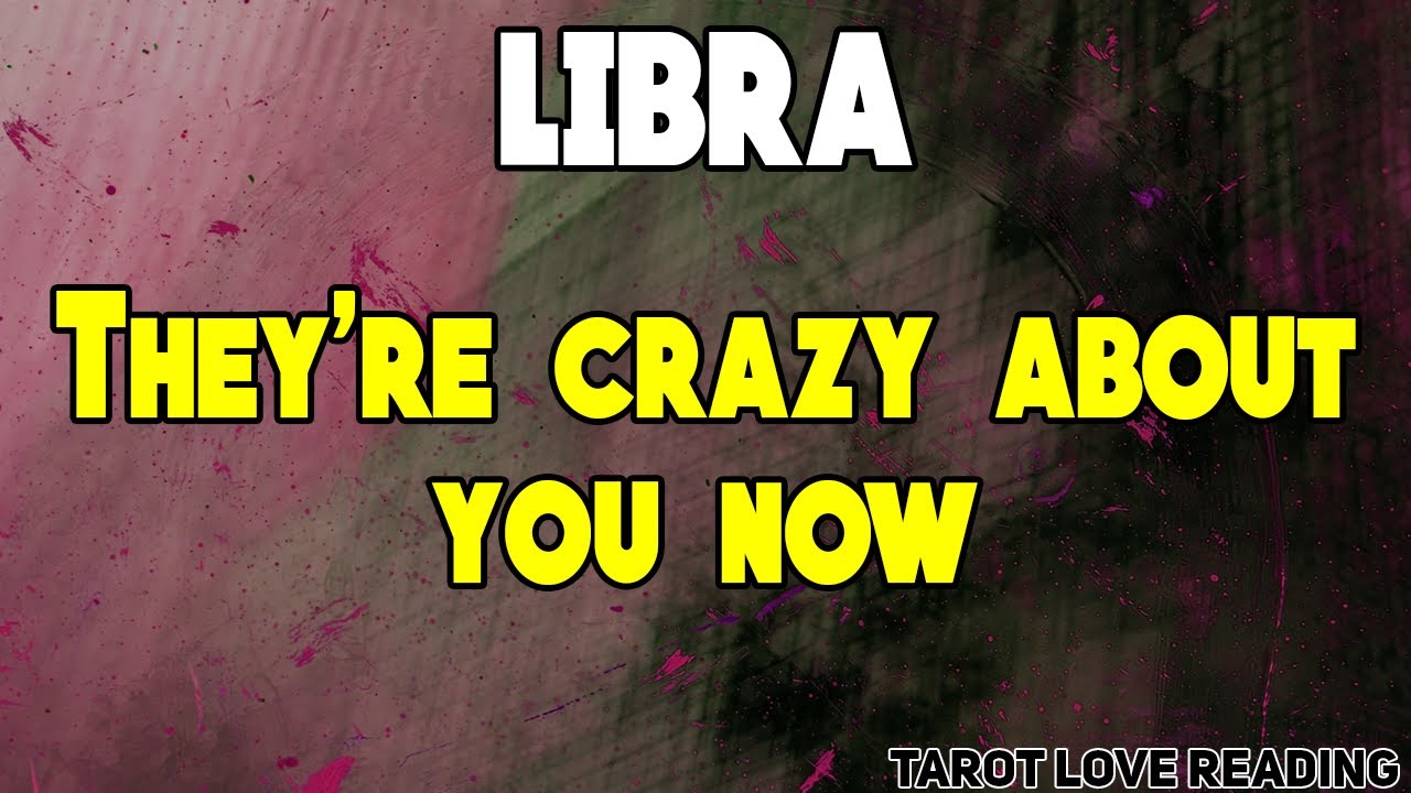 LIBRA They're crazy about you now, October 2021 Tarot Love Reading