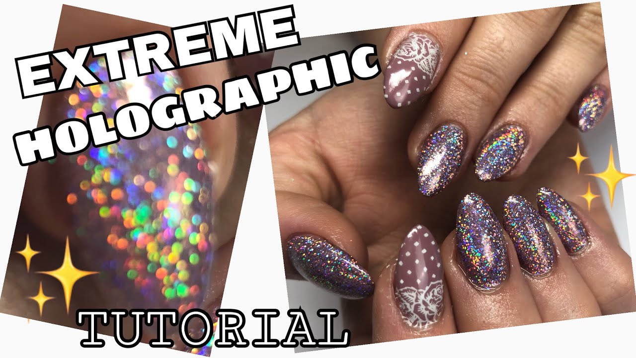 EXTREME HOLOGRAPHIC | Nail Tutorial | Watch me work