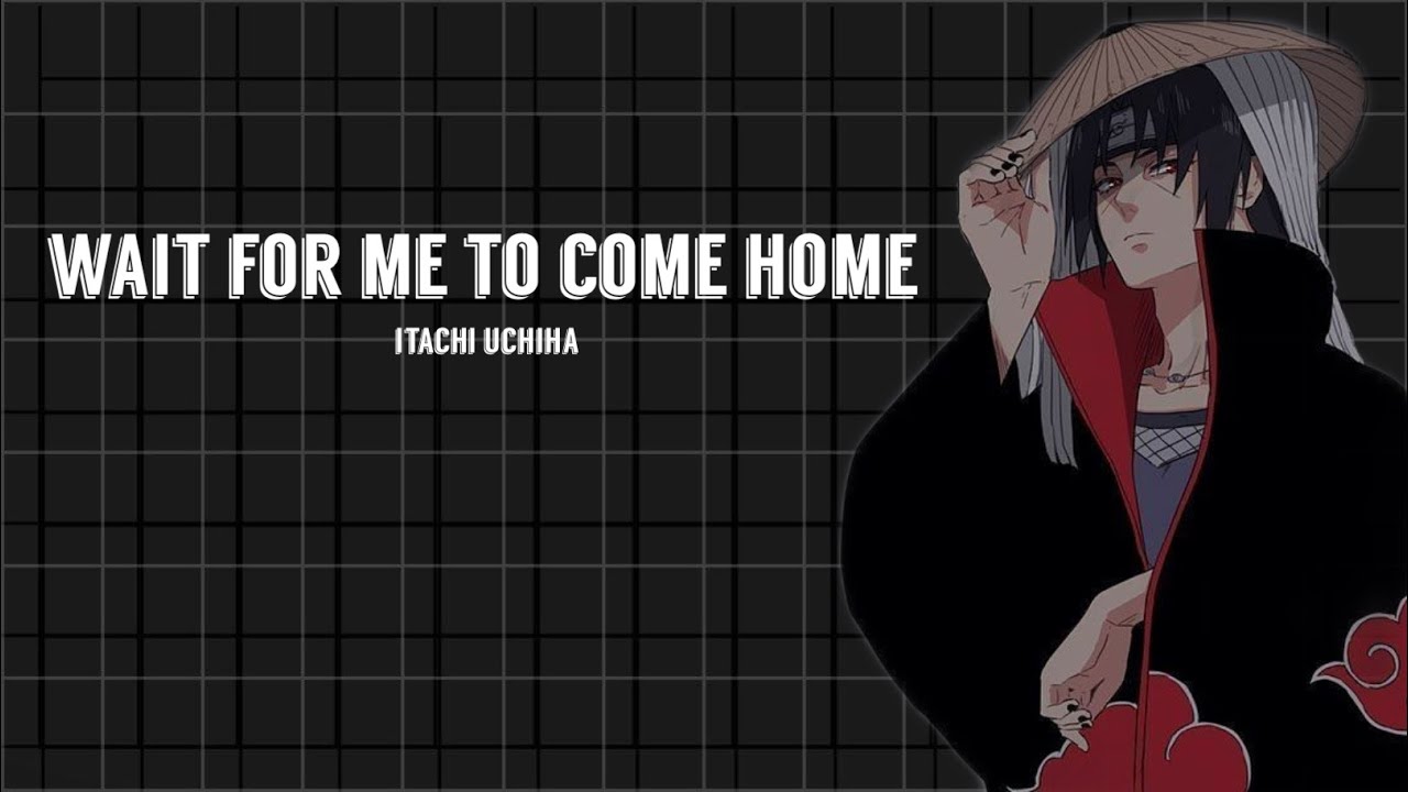 Wait For Me To Come Home // OneShot