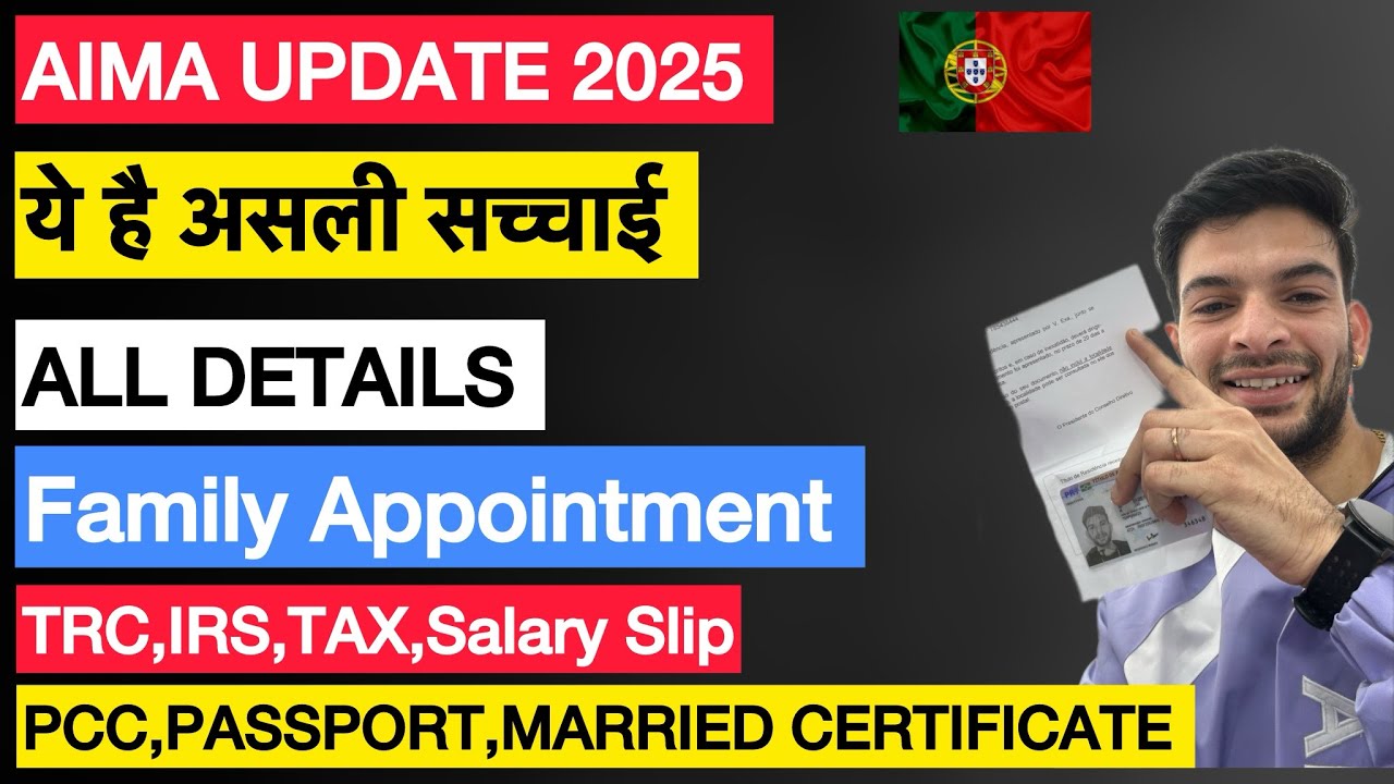 AIMA Updates 2025: Family Reunification Appointment Documents Process in Portugal (IRS,PCC,TAX)