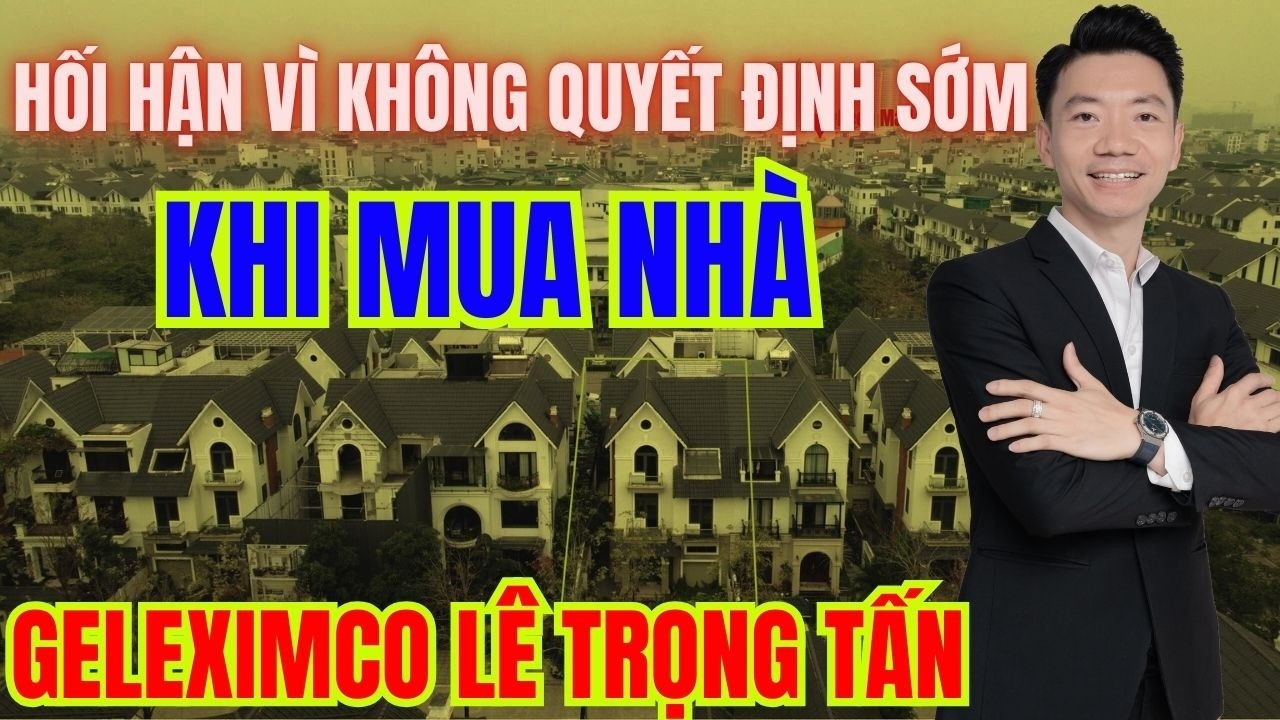 HỐI HẬN Vì Không Ra Quyết Định Mua Nhà Sớm Tại GELEXIMCO Hà Đông KHI GIÁ CÒN THẤP