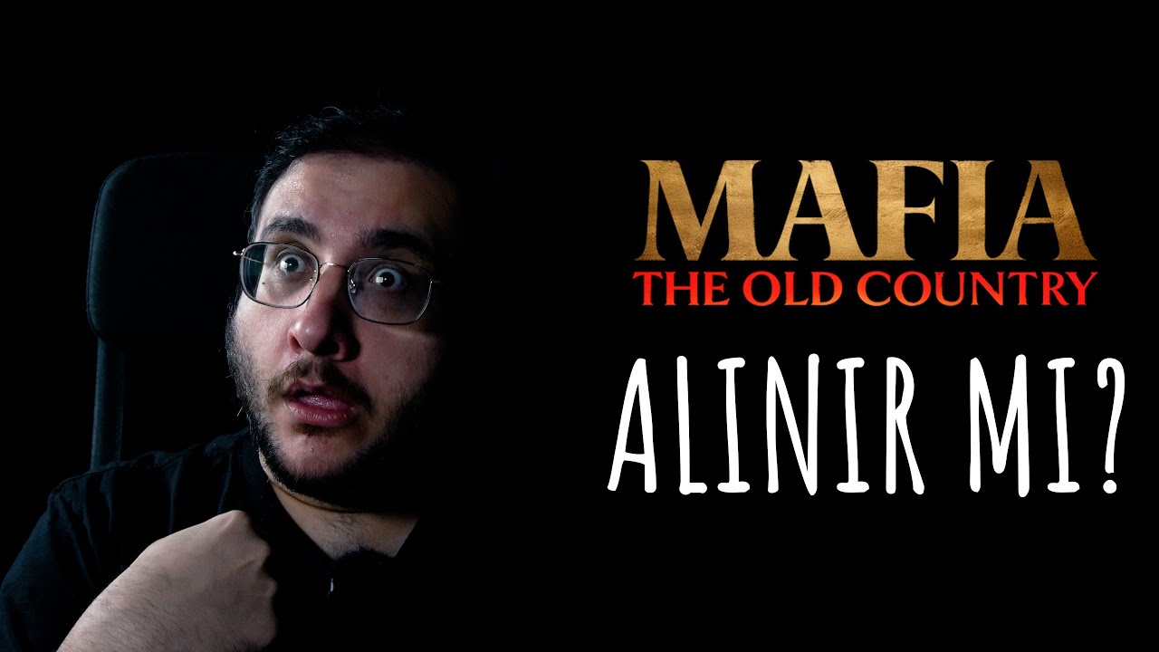 ALINIR MI? - MAFIA: OLD COUNTRY