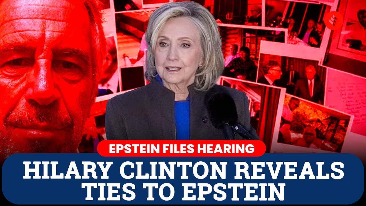 Hillary Clinton Breaks Silence on Epstein in Closed-Door Deposition | Epstein Files Latest News
