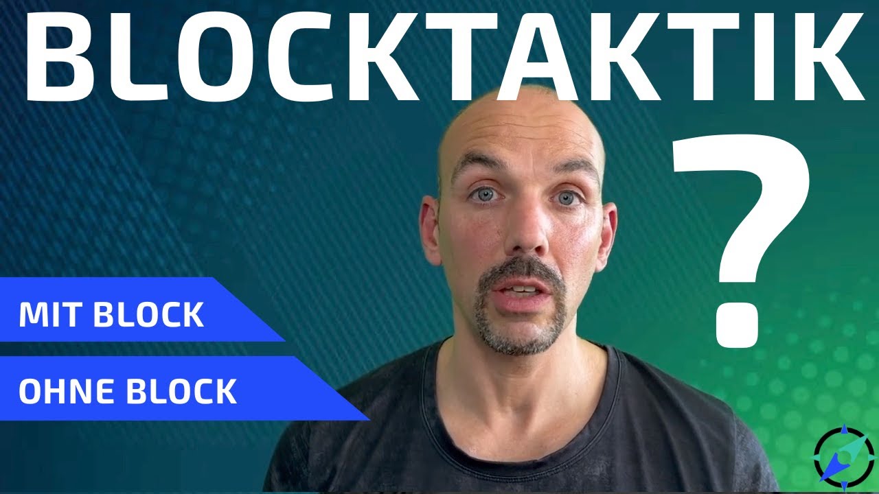 Blocken oder nicht blocken - das ist die Frage?