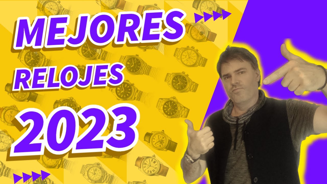 🏆Mejores relojes 2023 TOP.🥇