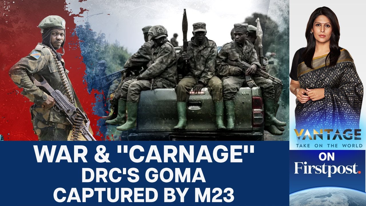 M23 Rebels Capture Goma: DRC says it's a 