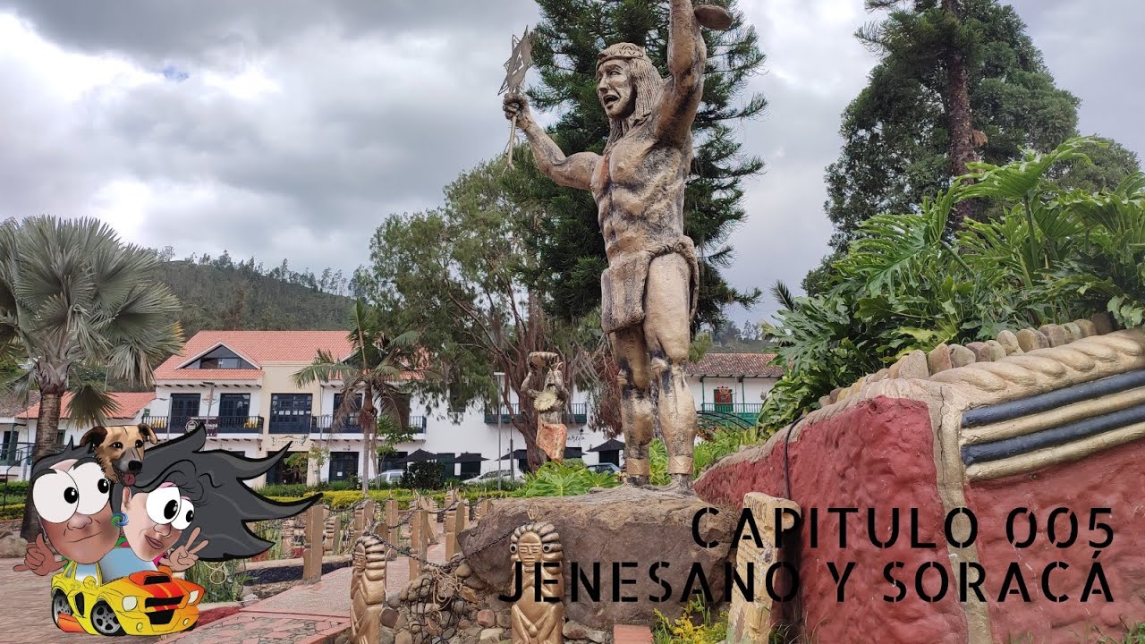 CAPITULO 005  JENESANO Y SORACÁ