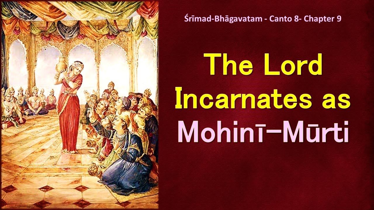 SB 8.9 Srimad Bhagavatam | Canto 8 | Chapter 9 | The Lord Incarnates as Mohinī-Mūrti