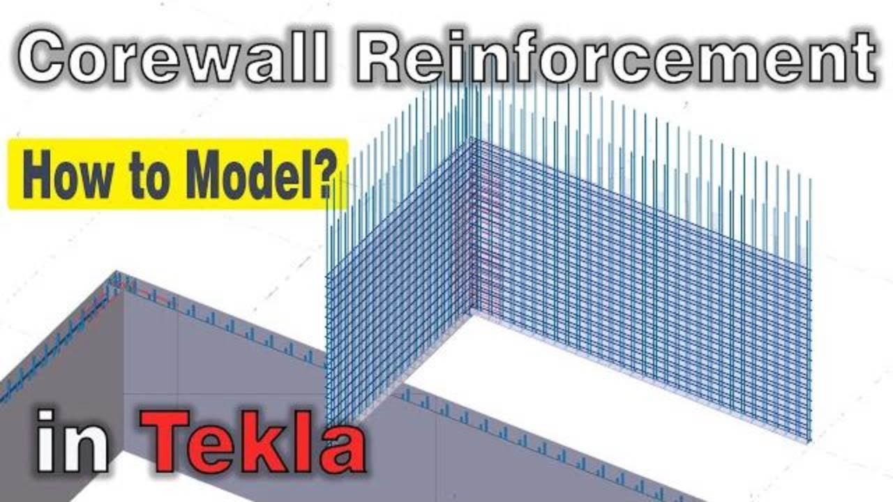 How to Model Core wall Reinforcement in Tekla | Tekla Structure rebar model