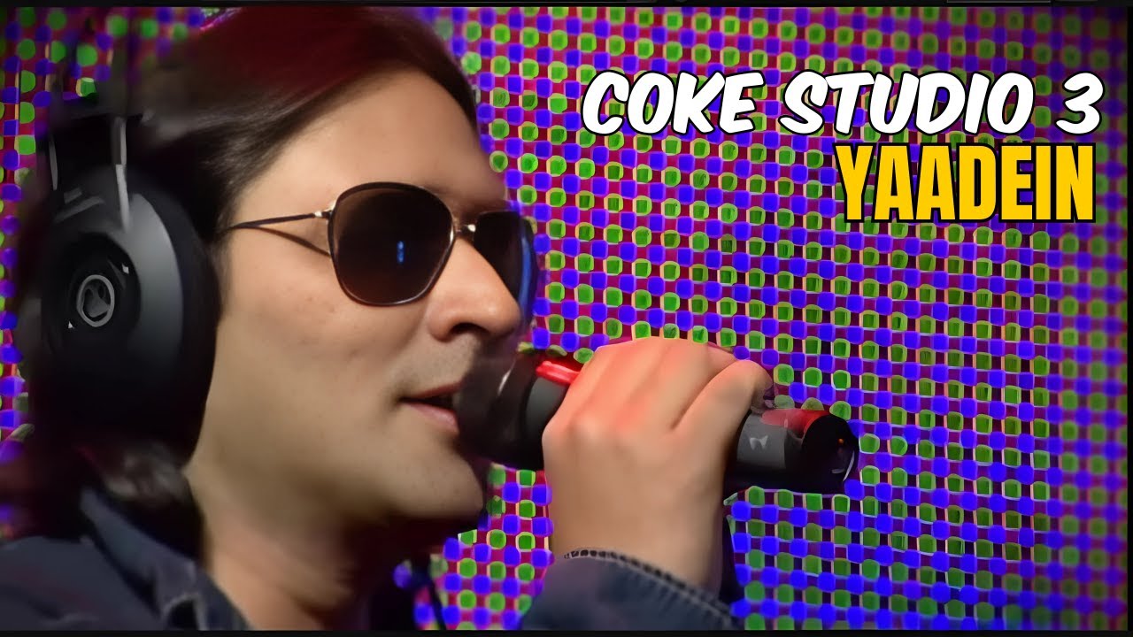 Coke Studio Pakistan Season 3 'Yaadein