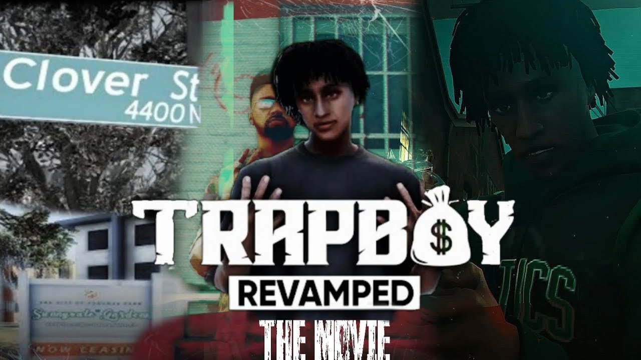 TRAPBOY REVAMPED (MADE BY @RealAzulPlays )