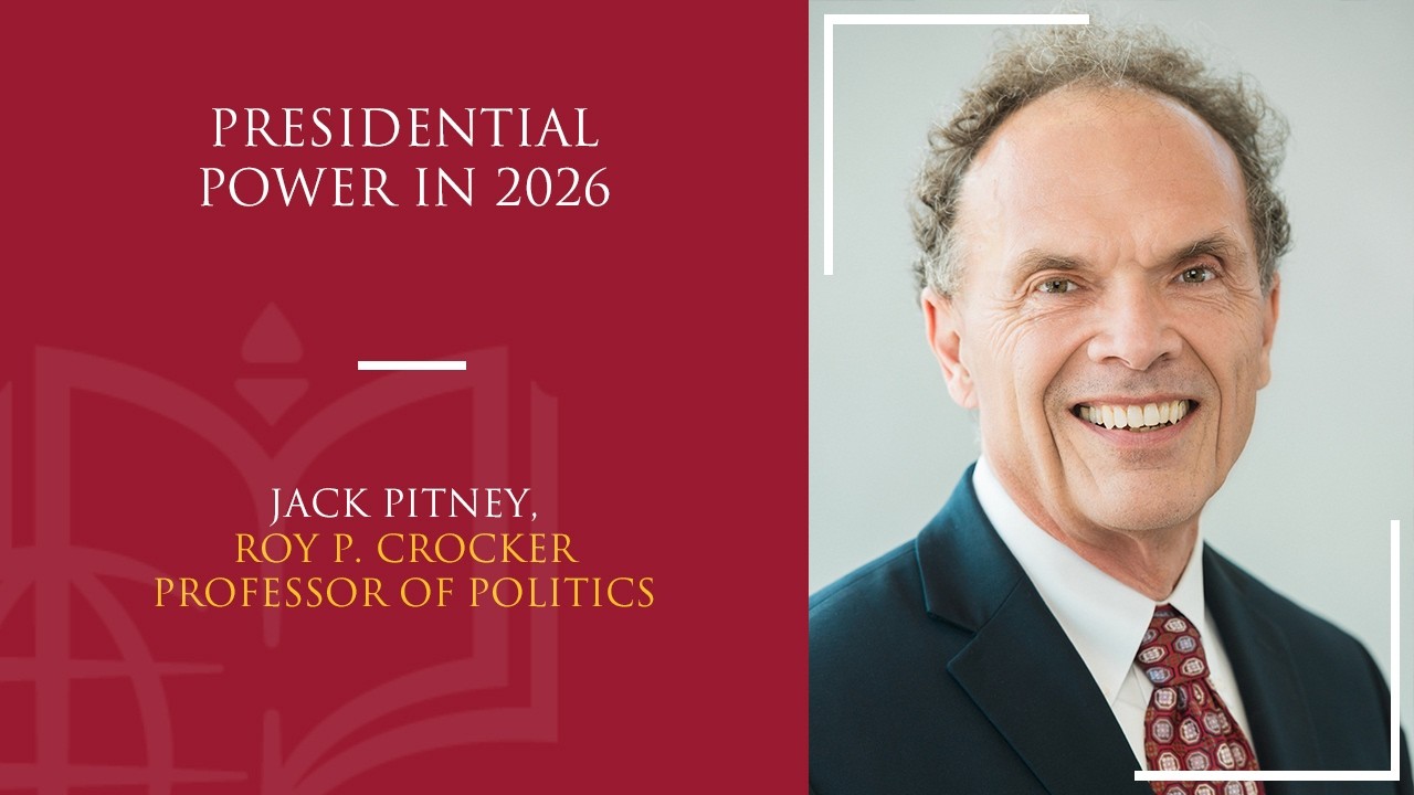 Presidential Power in 2026 with Professor Jack Pitney