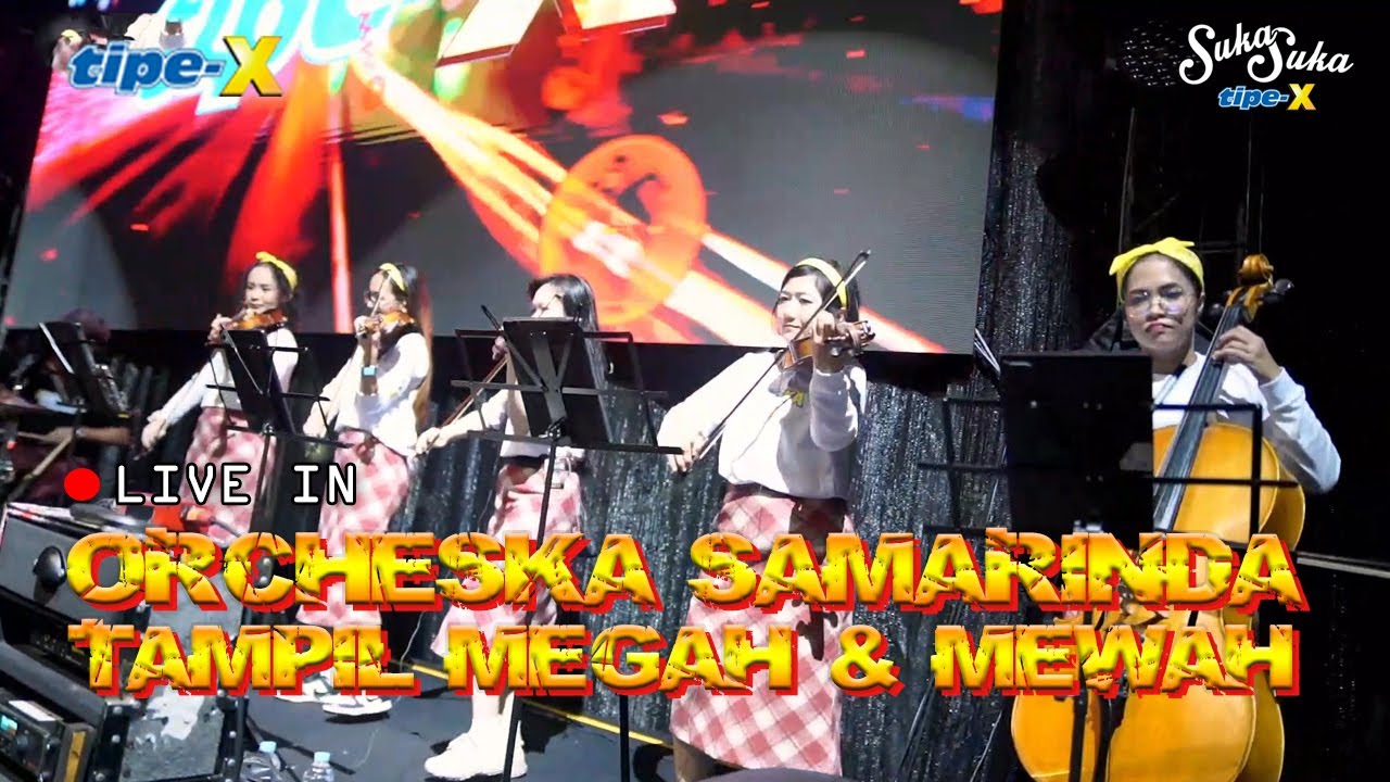 TIPE-X LIVE IN ORCHESKA SAMARINDA!! TAMPIL MEWAH DAN MEGAH!!
