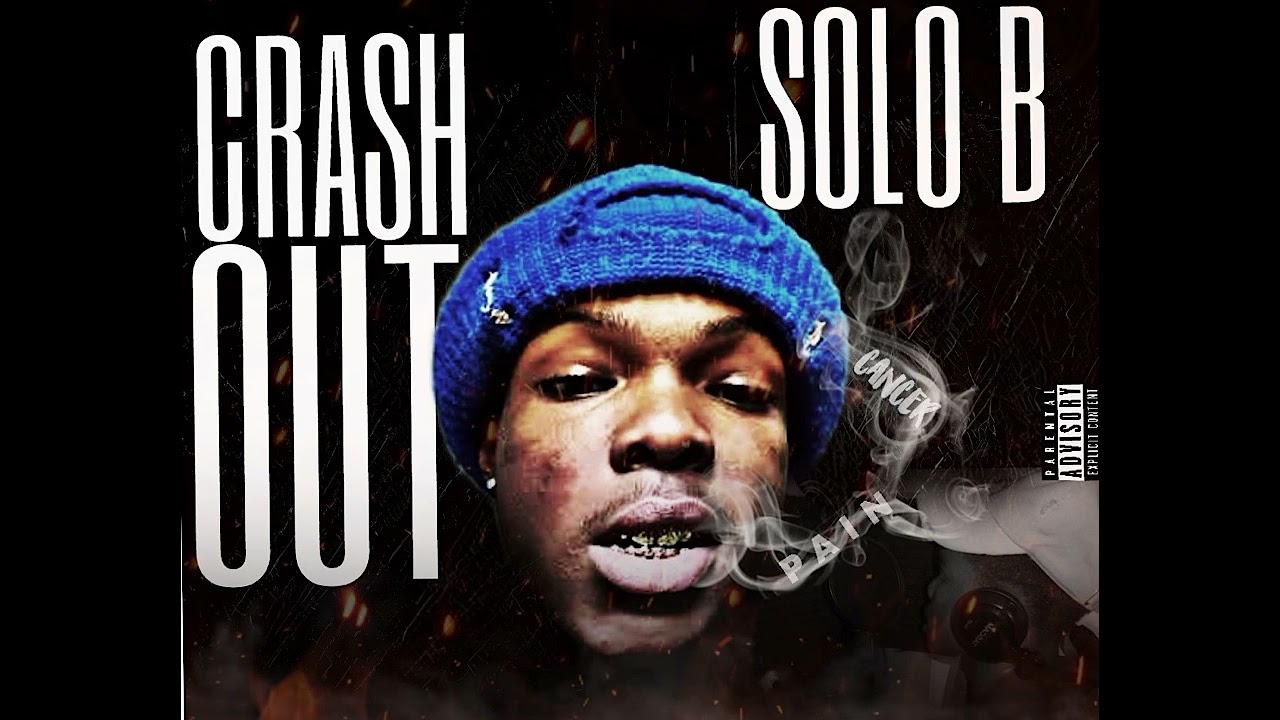Solo B - Crash Out ( Official Audio ) #subscribe #crashout