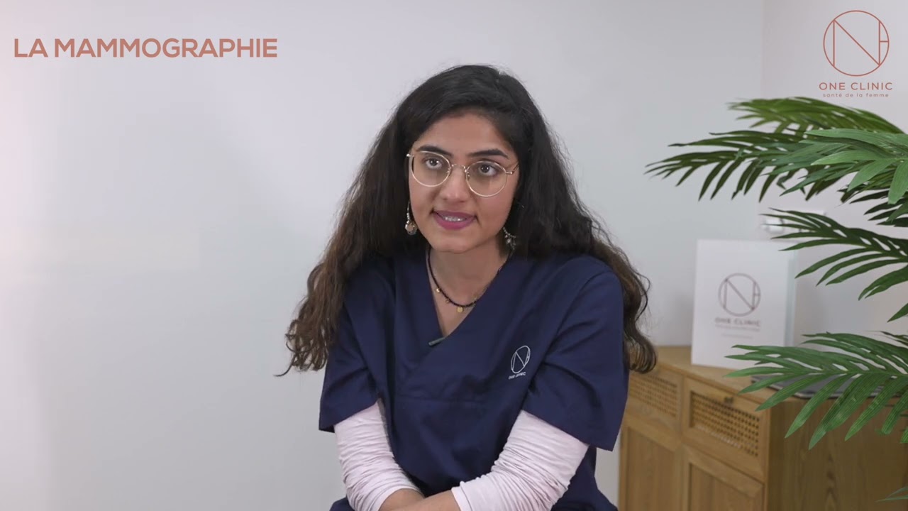 LA MAMMOGRAPHIE - ONE CLINIC - Dr Shervine Sharifzadehgan