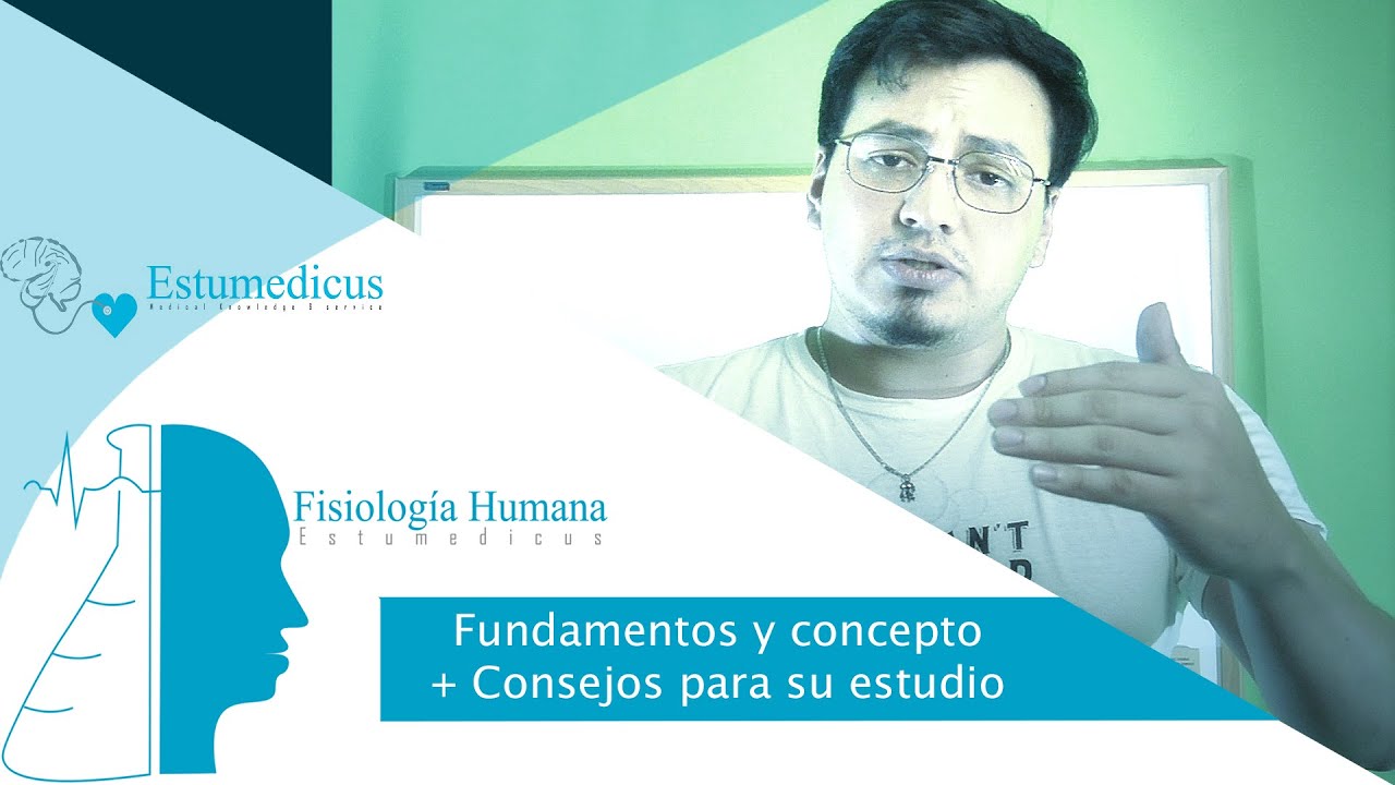 Fisiología: Fundamentos y concepto