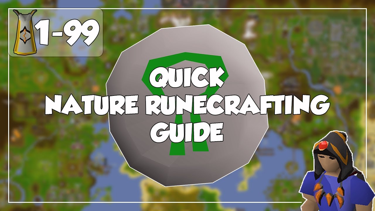 Краткое руководство по созданию рун природы &mdash; 1-99 Создание рун &mdash; Старая школа Runescape/OSRS