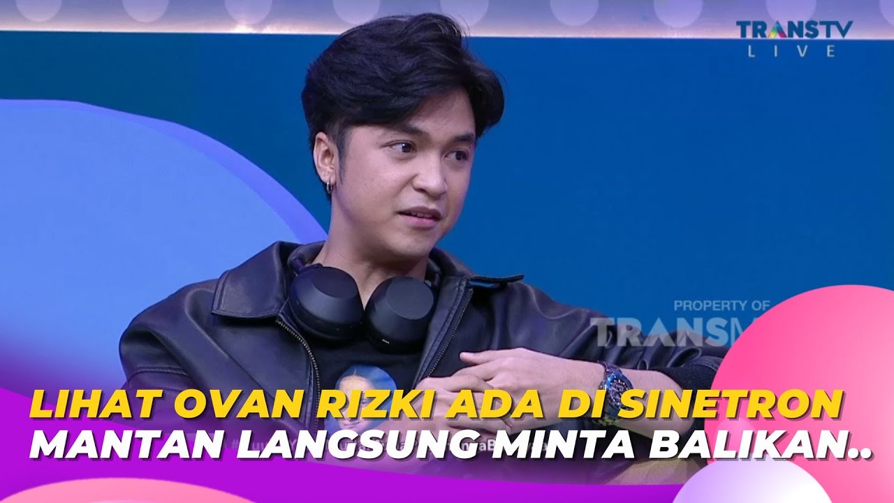 Mantan Minta Balikan Setelah Lihat OVAN RIZKI Di Sinetron | BROWNIS (2/5/23) P1