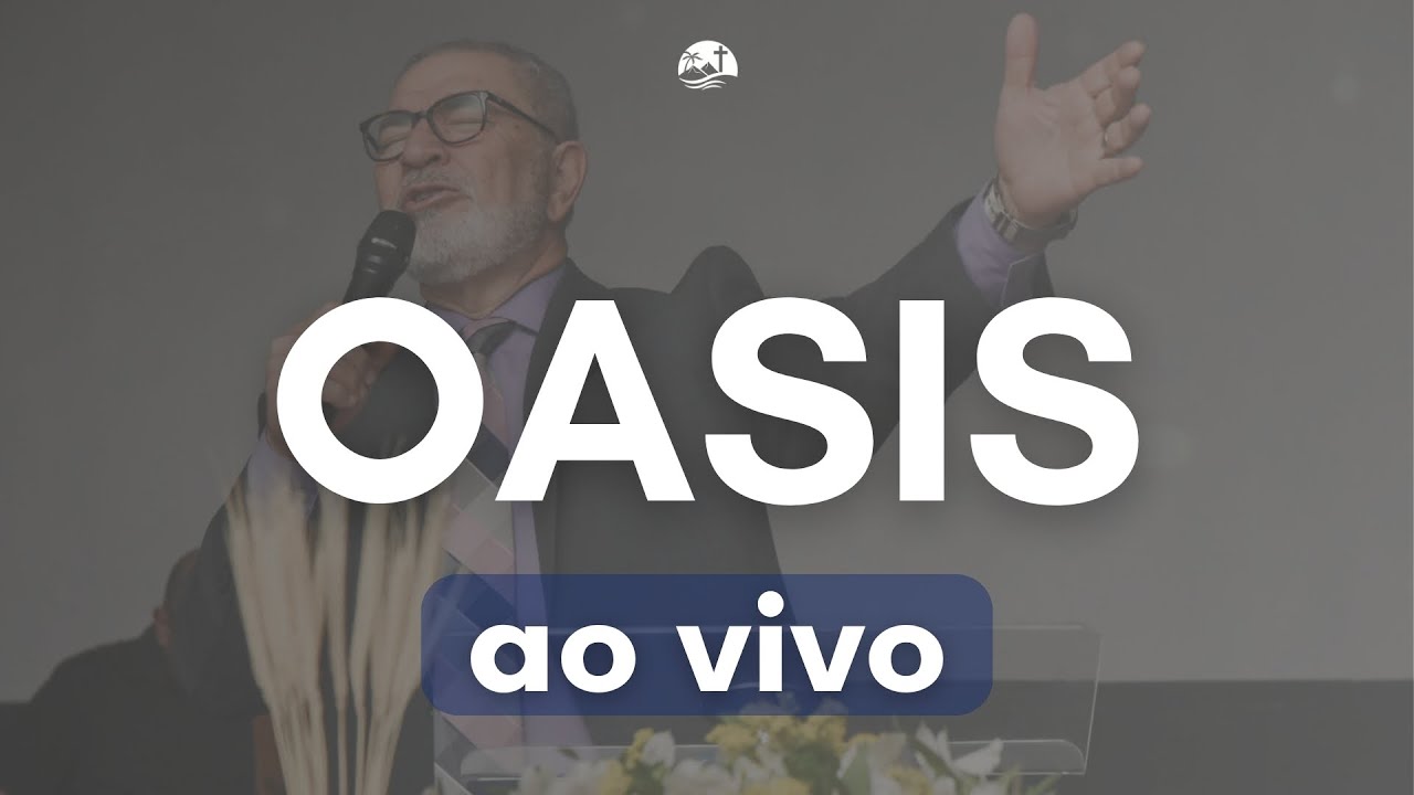 OASIS Igreja | Pr. Jason Luiz | 18/03/2026