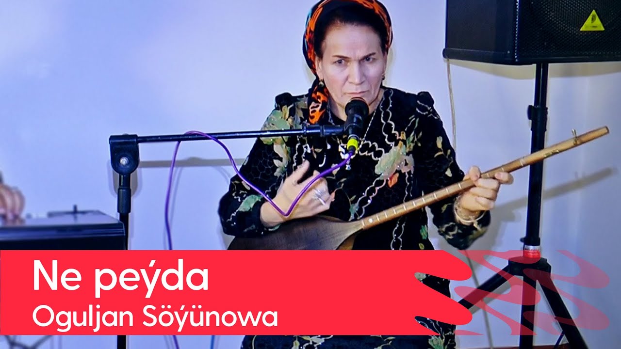 Oguljan Soyunowa - Ne peyda | 2022