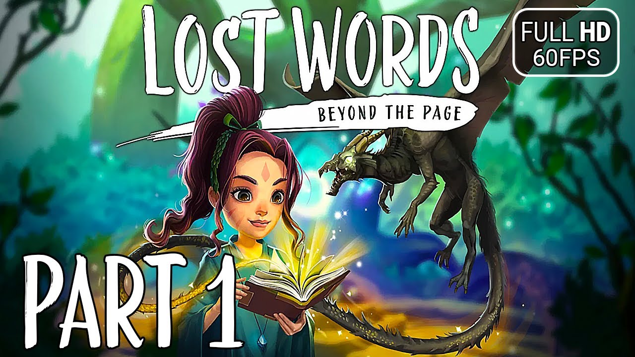 Lost Words: Beyond the Page Gameplay - Walkthrough Part 1 (No Commentary)