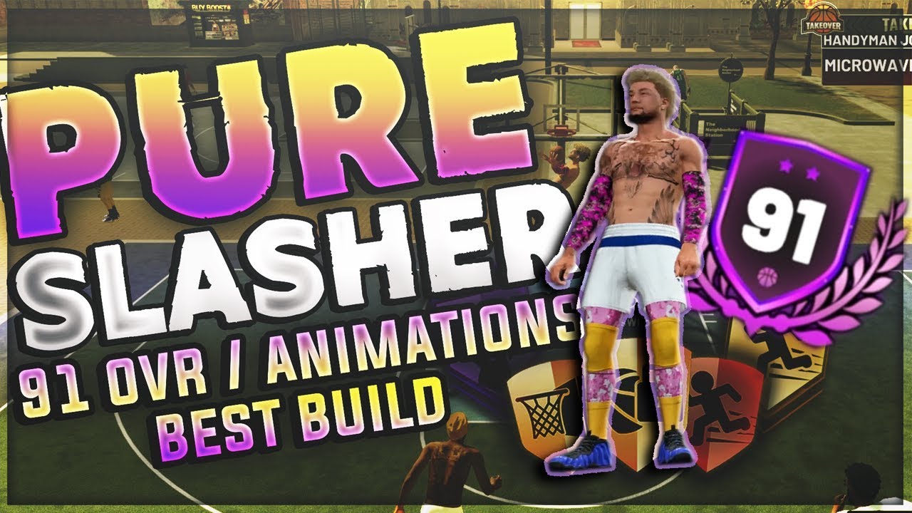 91 OVERALL PURE SLASHER UPDATE! *BEST* ANIMATIONS FOR SLASHER BUILD! NBA 2K19