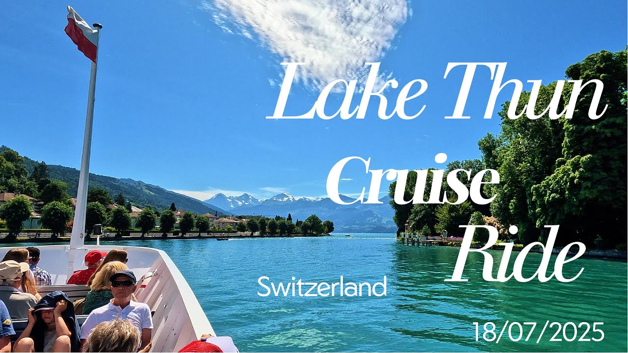 Lake Thun Cruise Ride in Switzerland