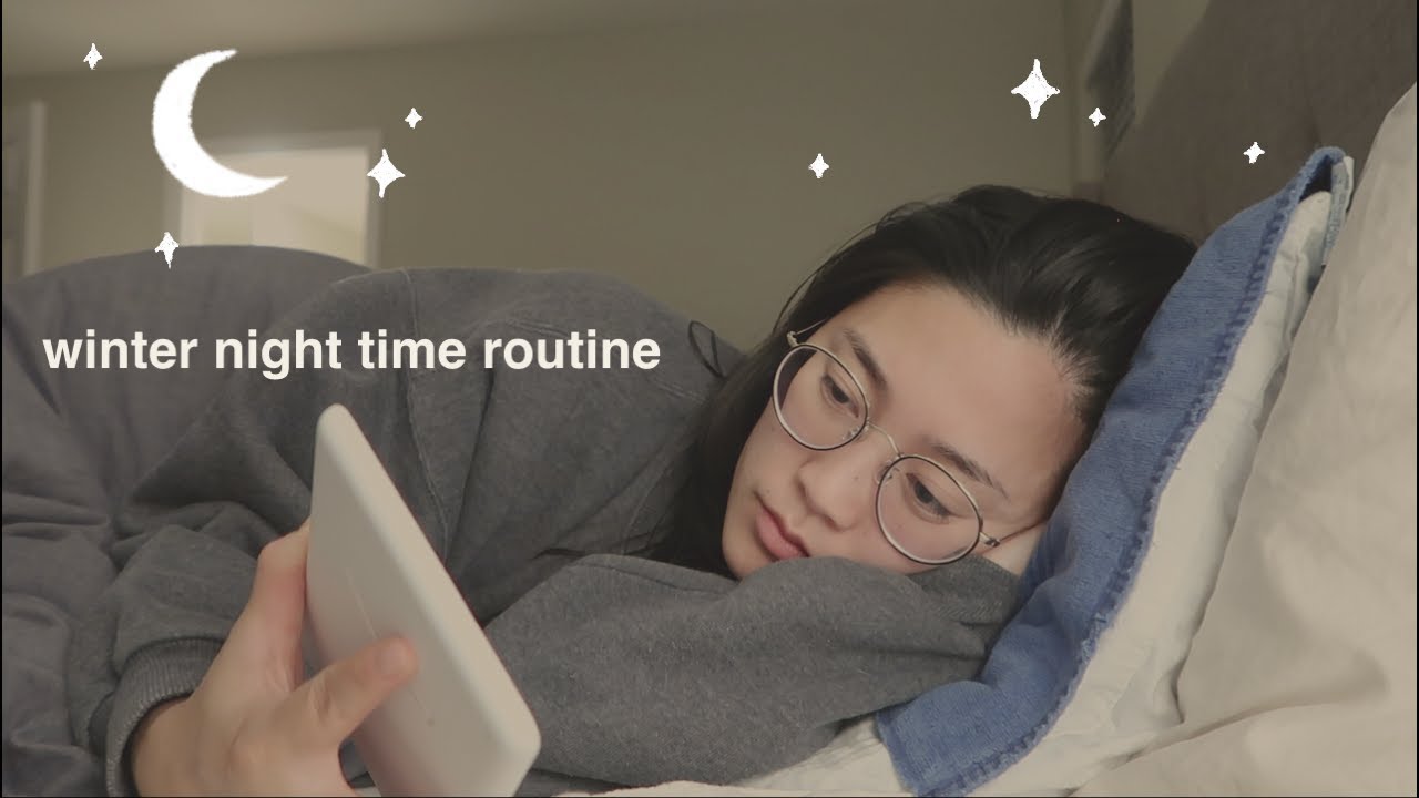 Week Night Wind Down Routine // Winter 2020