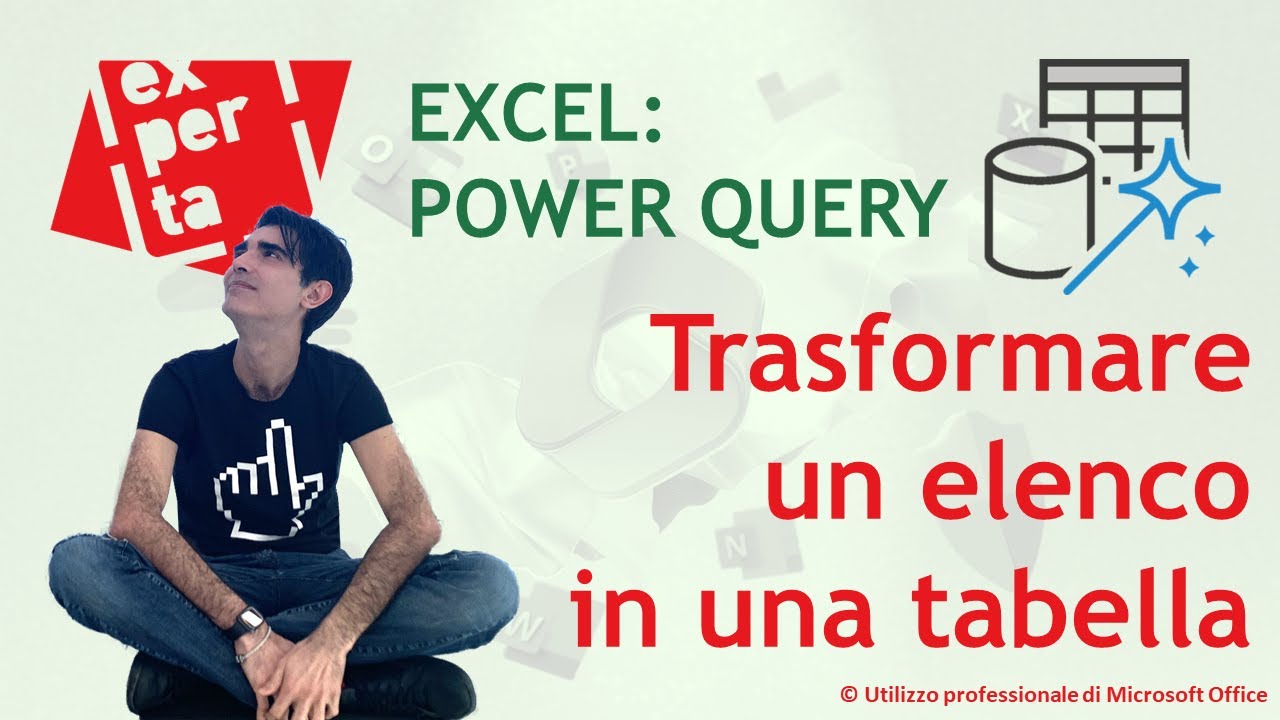 EXCEL - POWER QUERY: 📋 Trasformare un elenco in una tabella