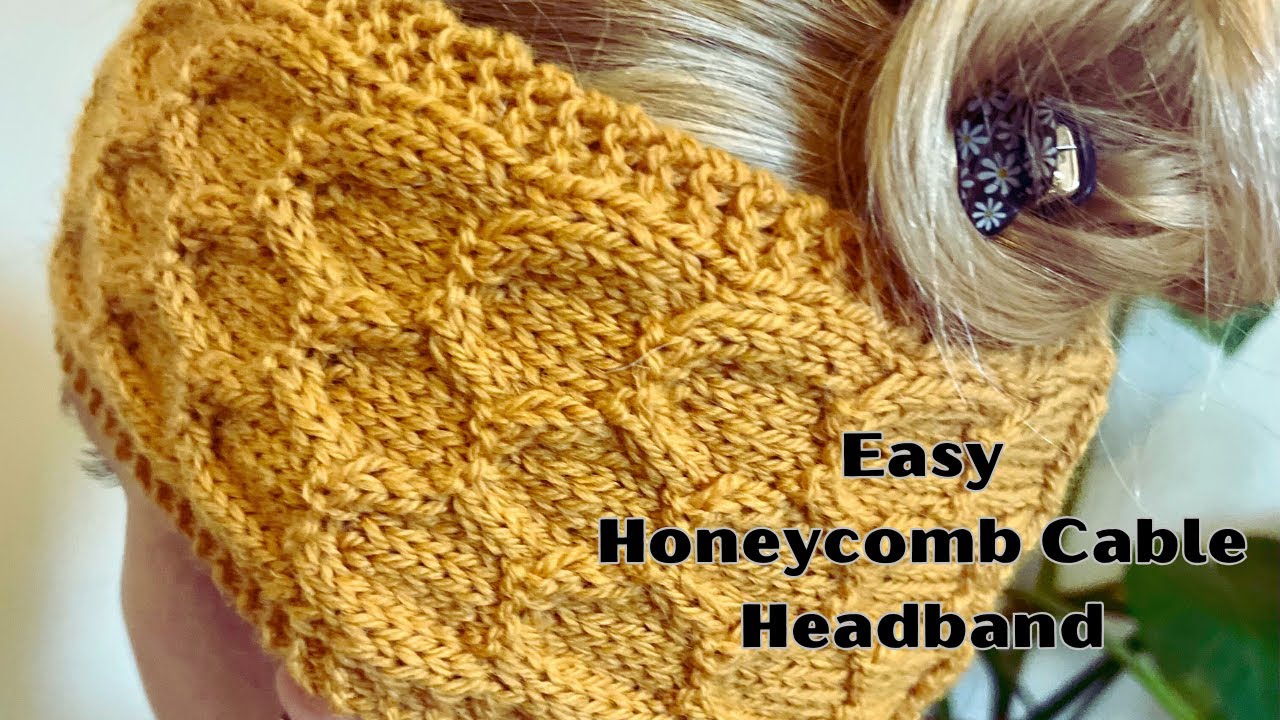 EASY Knit Cable HONEYCOMB headband - BEGINNER Friendly