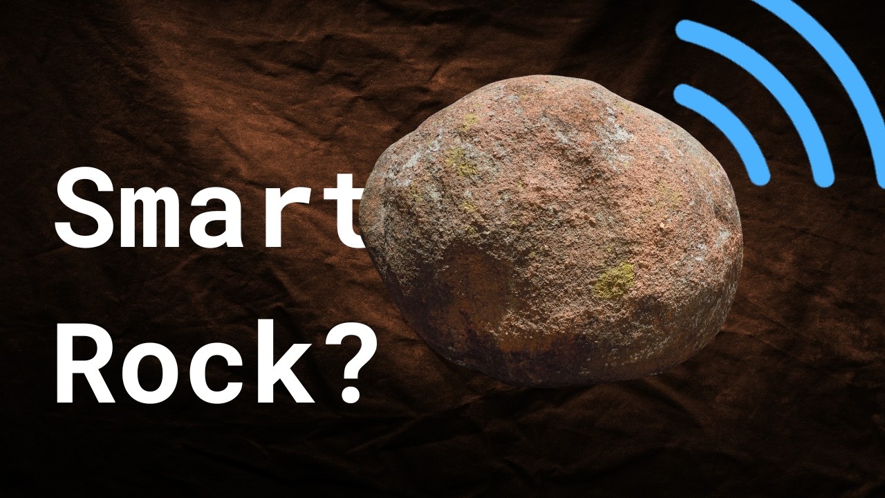 I Built a Smart Rock
