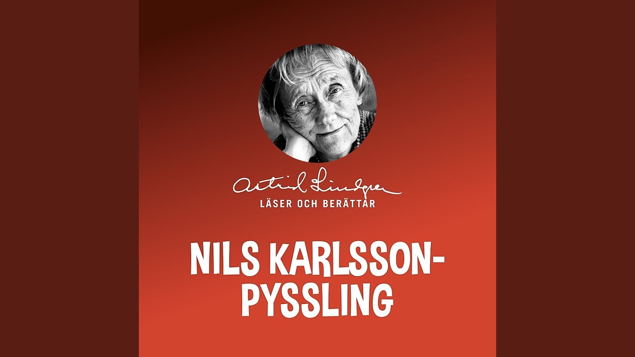 Nils Karlsson-Pyssling (Del 4)