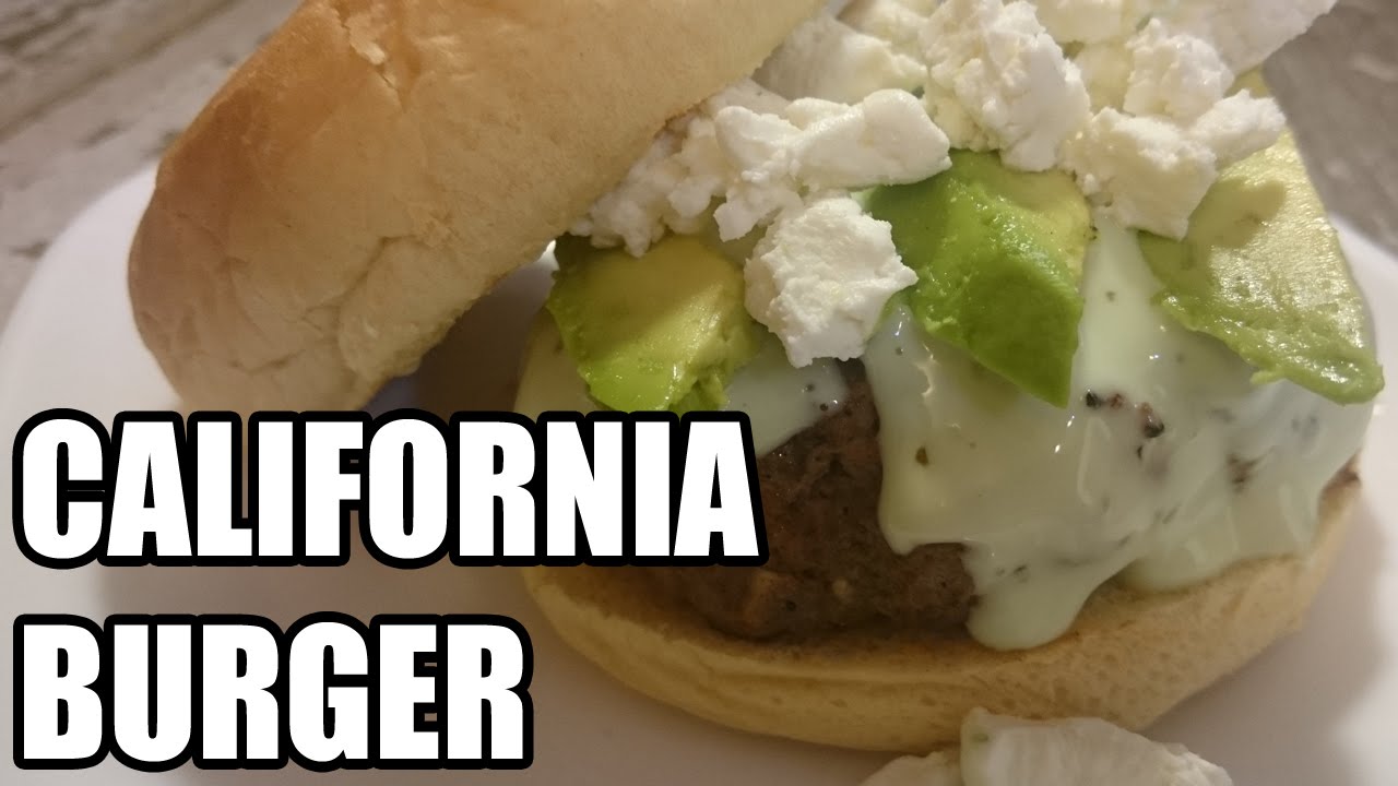 California Burger Recipe | Episode 93
