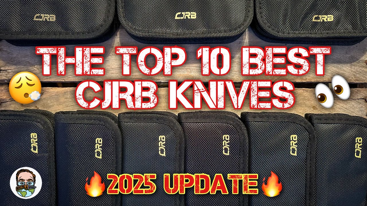 TOP 10 BEST CJRB POCKET KNIVES!! 2025 UPDATE!! 🔥🔥