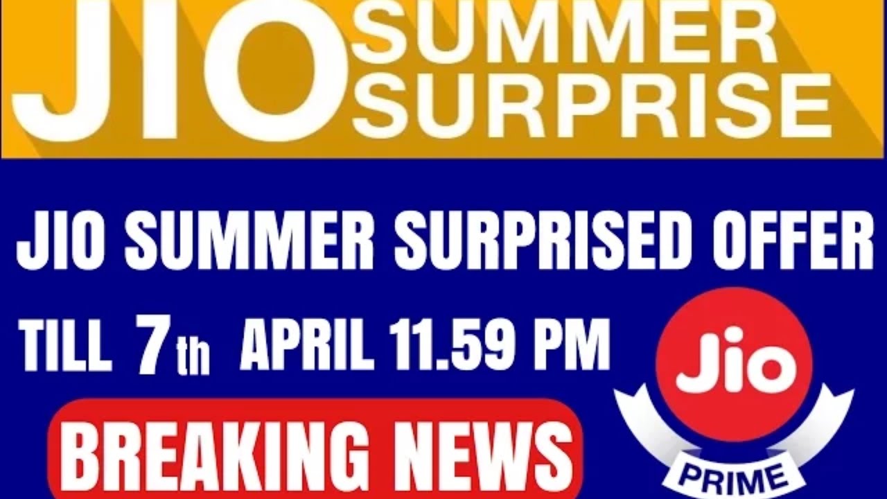 Jio summer surprise offer extend for few days