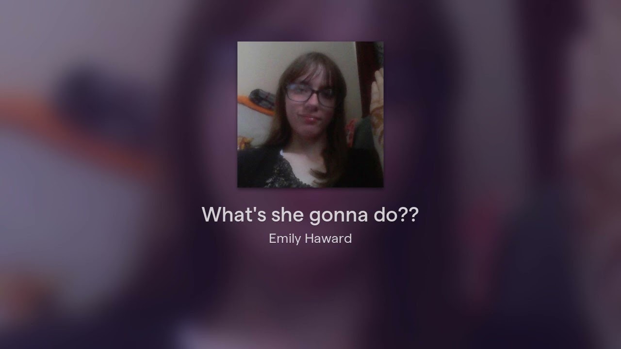 What's she gonna do??