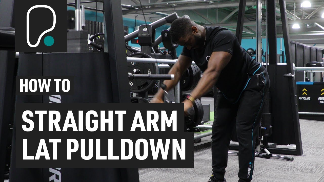 How To Do Straight Arm Lat Pulldowns