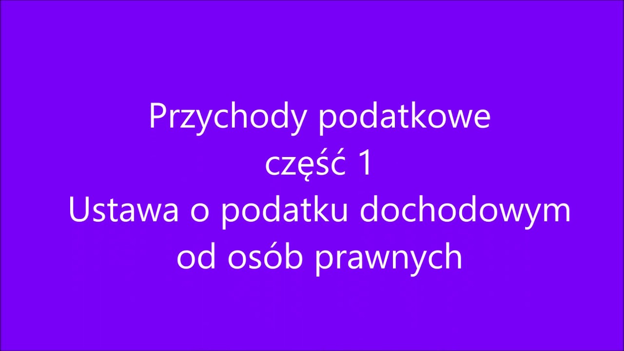 Przychody podatkowe cz. 1