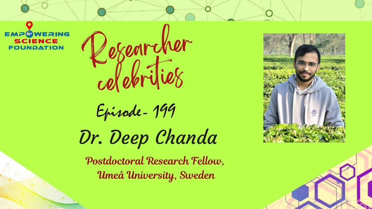 Dr  Deep Chanda, Postdoctoral Research Fellow, Umeå University, Sweden