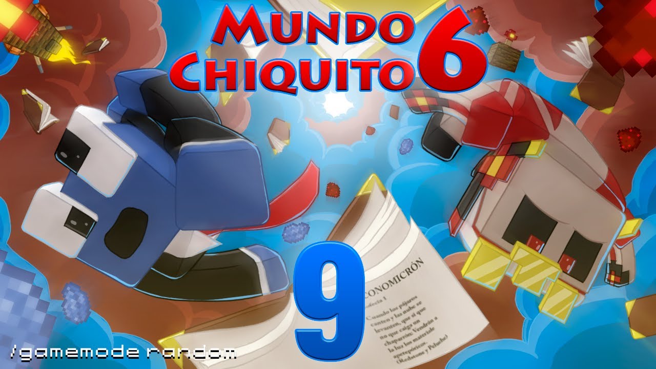 Mundo Chiquito 6 - Ep 9 - La cosa va de endermans