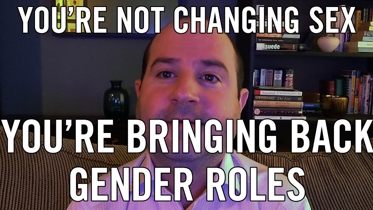 Sex vs. Gender Roles: The Gender Identity movement confuses the two.