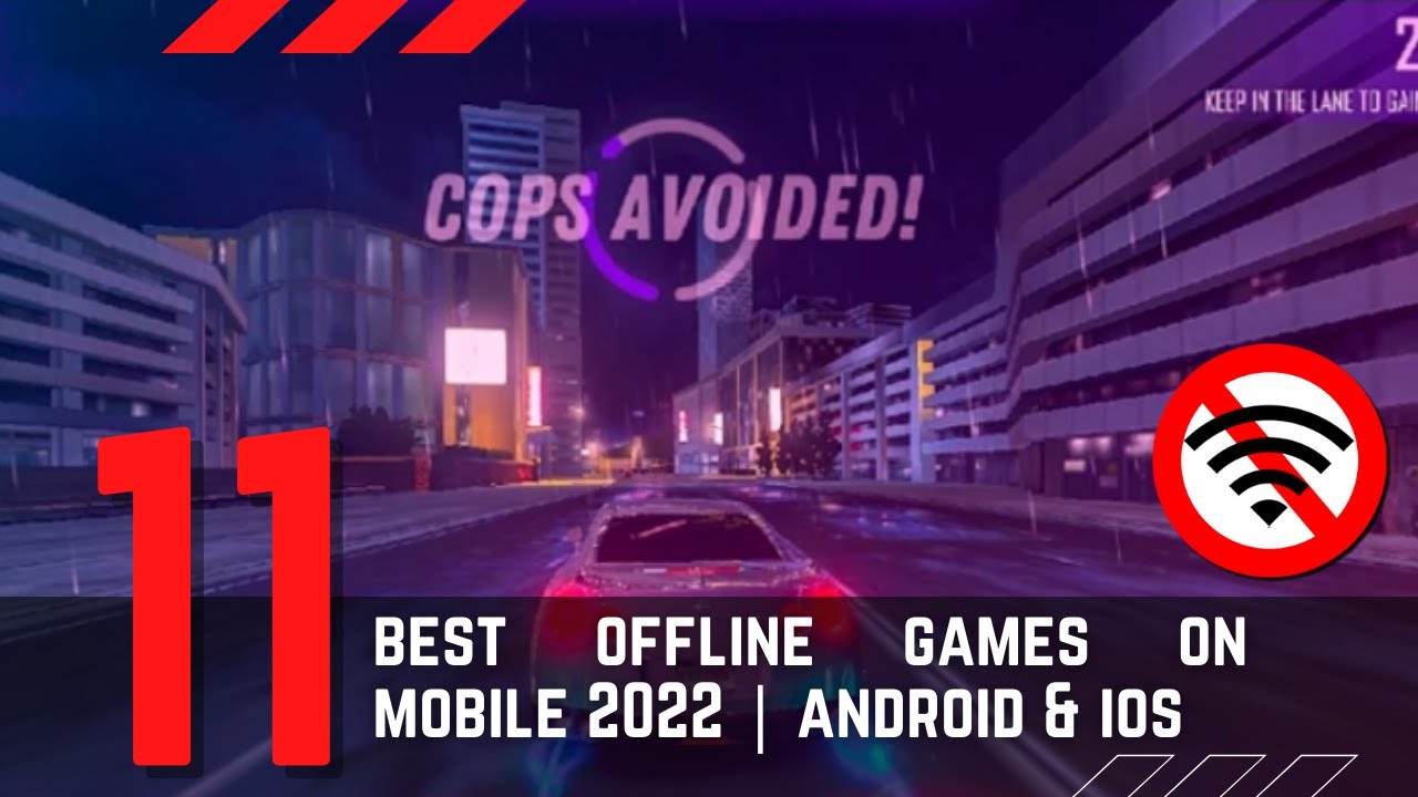 11 Best Offline Games on Mobile 2022 | Android & iOS