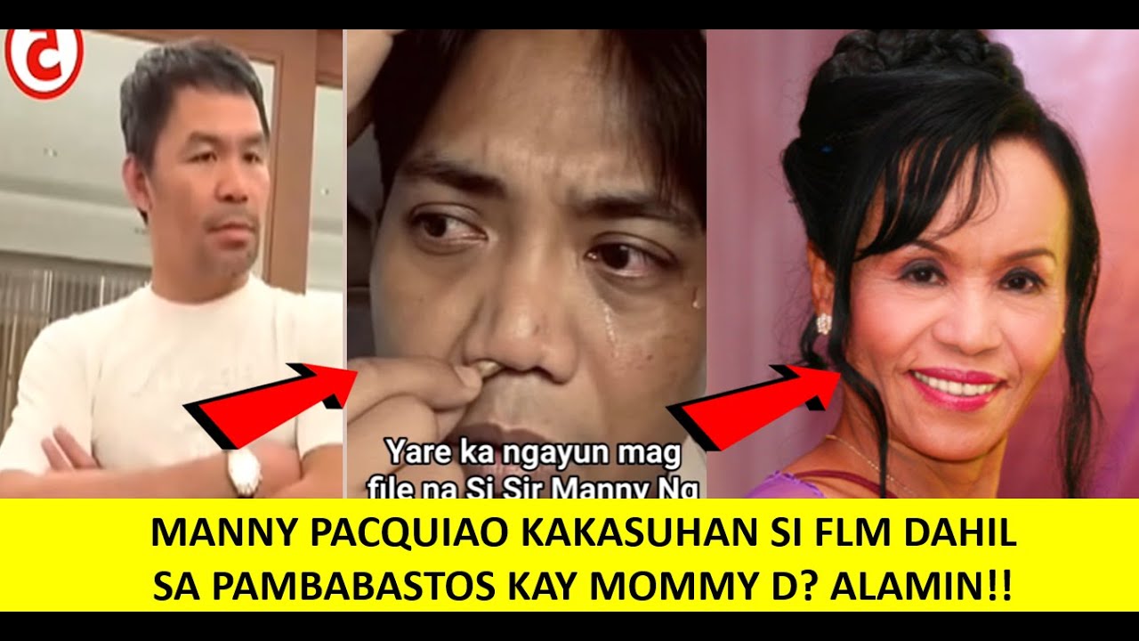 MANNY PACQUIAO SASAMPAHAN NG KASO SI FRANCIS LEO MARCOS DAHIL SA PAMBABASTOS NITO KAY MOMMY D