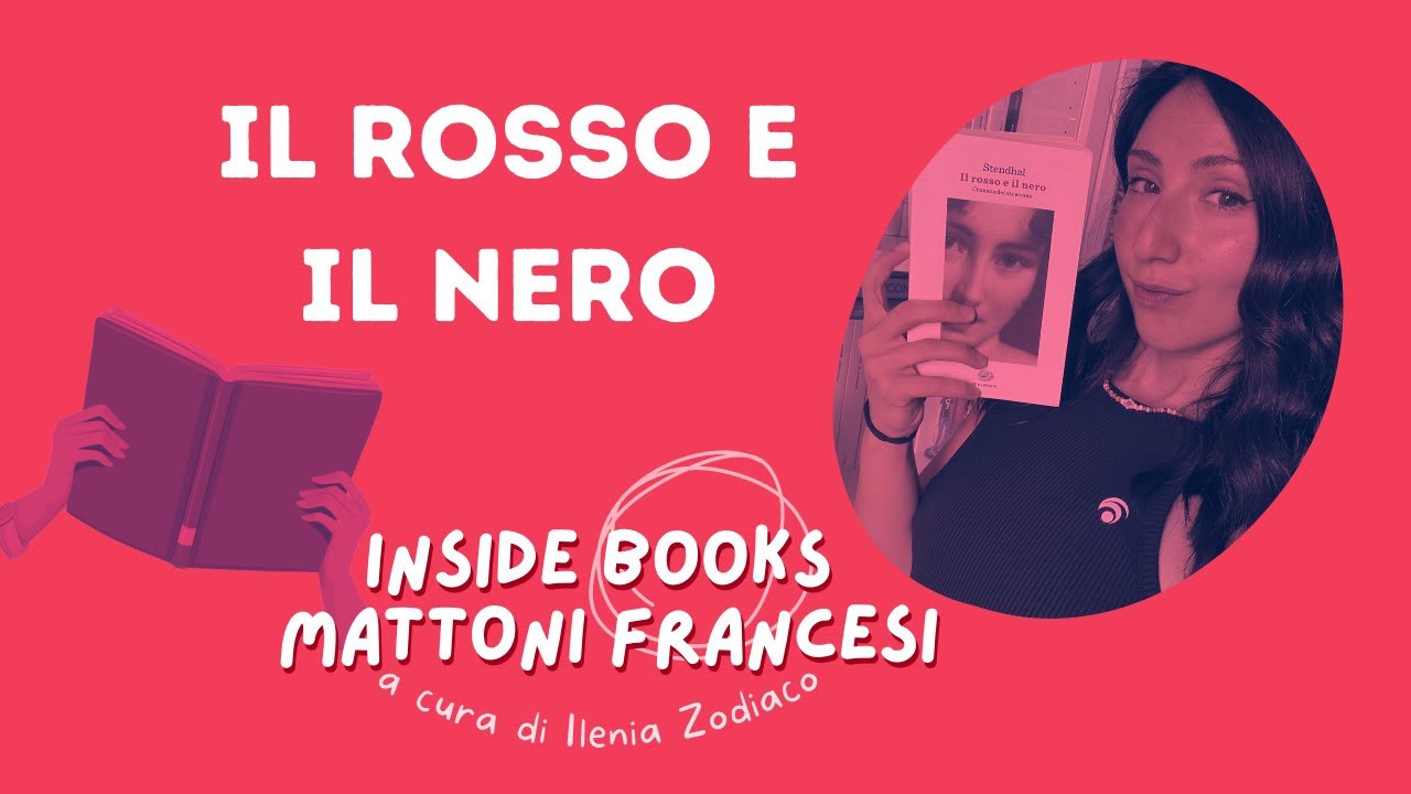 Il rosso e il nero, Stendhal - #MattoniFrancesi