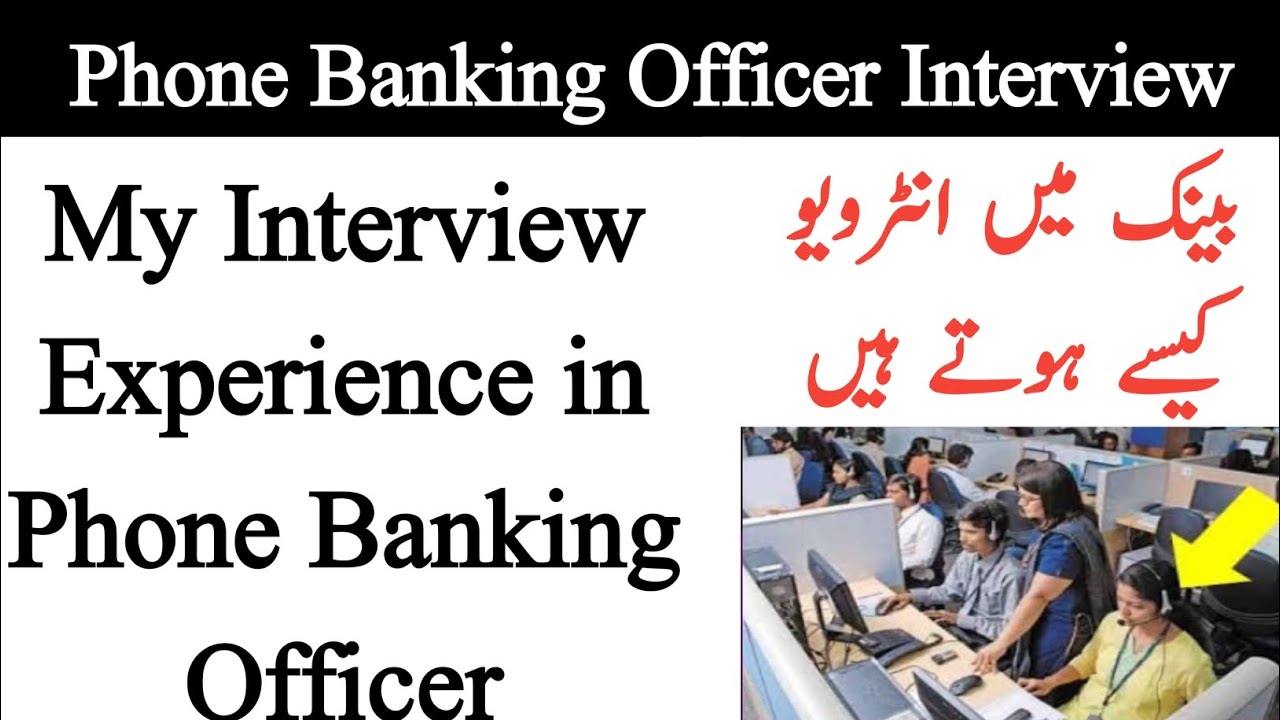 My Interview Experience as Phone Banking Officer