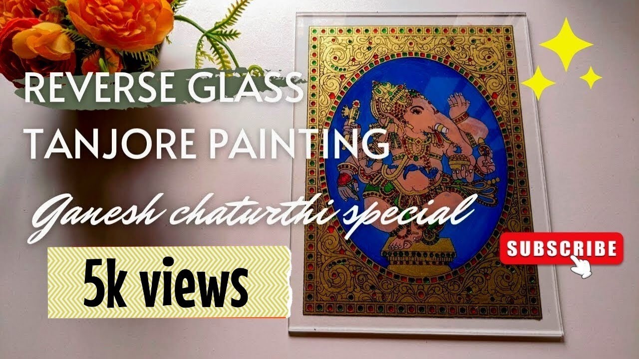 Reverse Glass Tanjore Painting in Tamil | Ganesh Chaturthi 2022