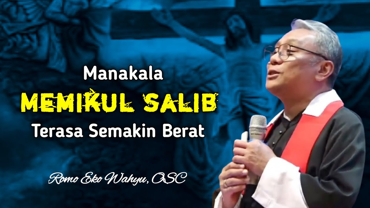 SALIB-MU MENYELAMATKAN KU - Kebangunan Rohani Katolik bersama Romo Eko Wahyu, OSC