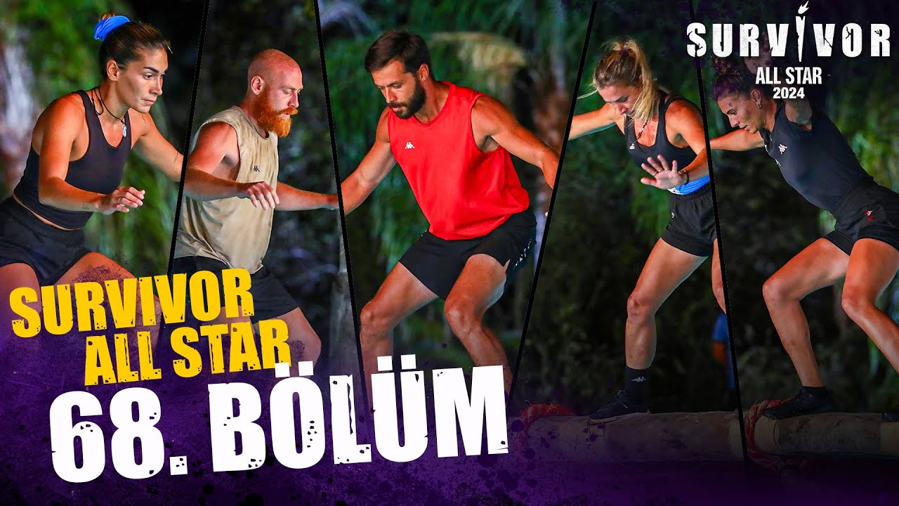 Survivor All Star 2024 68. Bölüm @SurvivorTurkiye